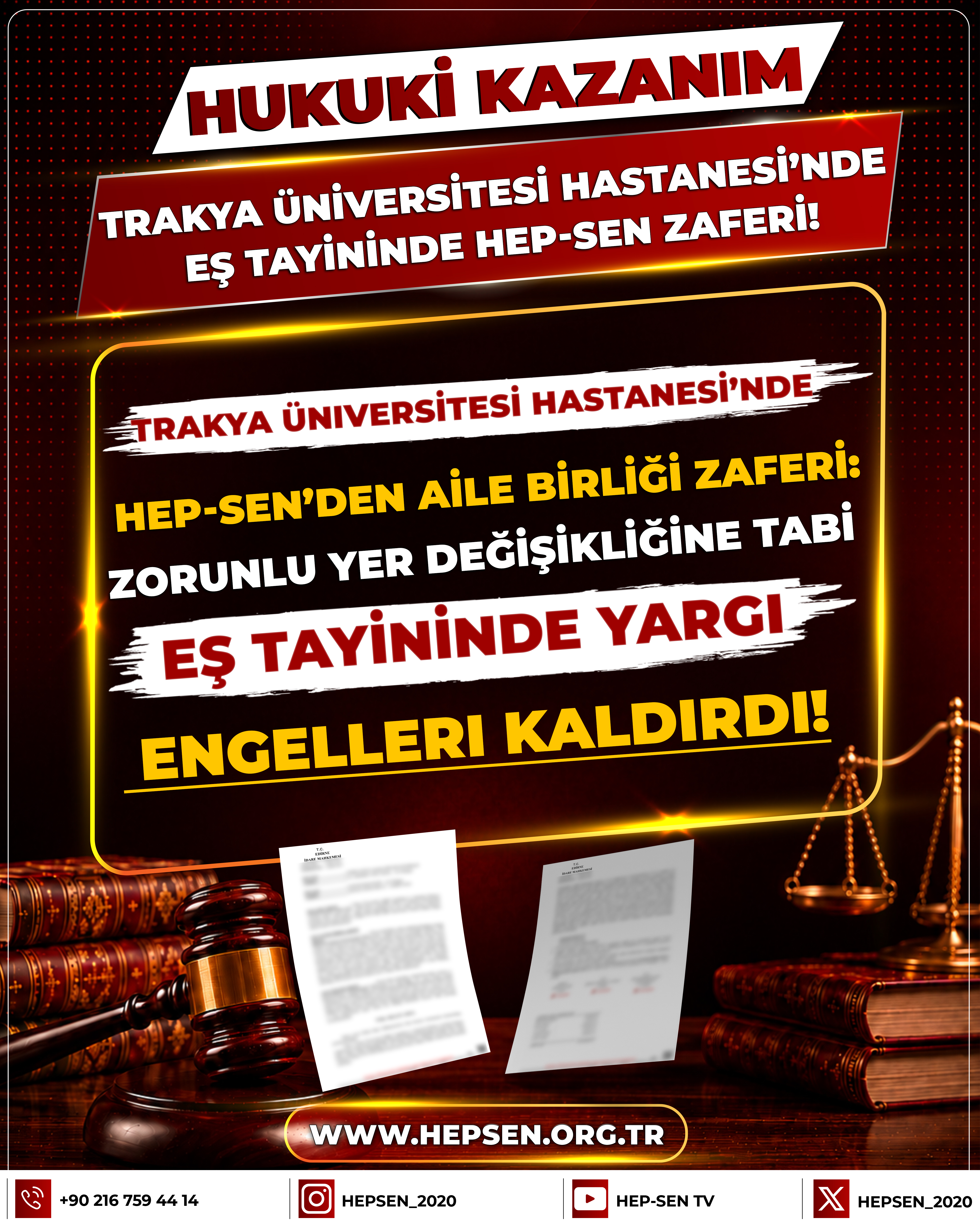 ​​Trakya Üniversitesi Hastanesi’nde HEP-SEN’den Aile Birliği Zaferi: Zorunlu Yer Değişikliğine Tabi Eş Tayininde Yargı Engelleri Kaldırdı!